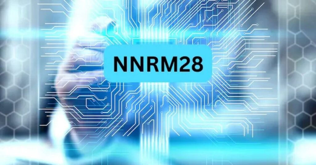 The Impact of NNRM28: A Game-Changer for Businesses