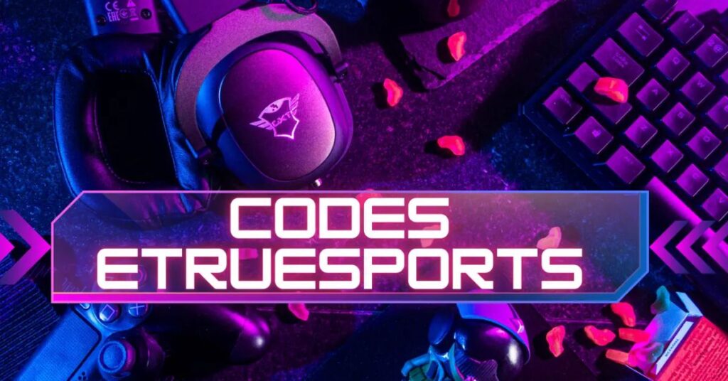 How to Find and Use Codes Etruesports