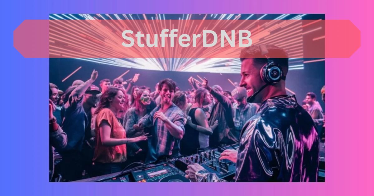 StufferDNB-Revolutionizing Music and Community in the Drum and Bass Scene