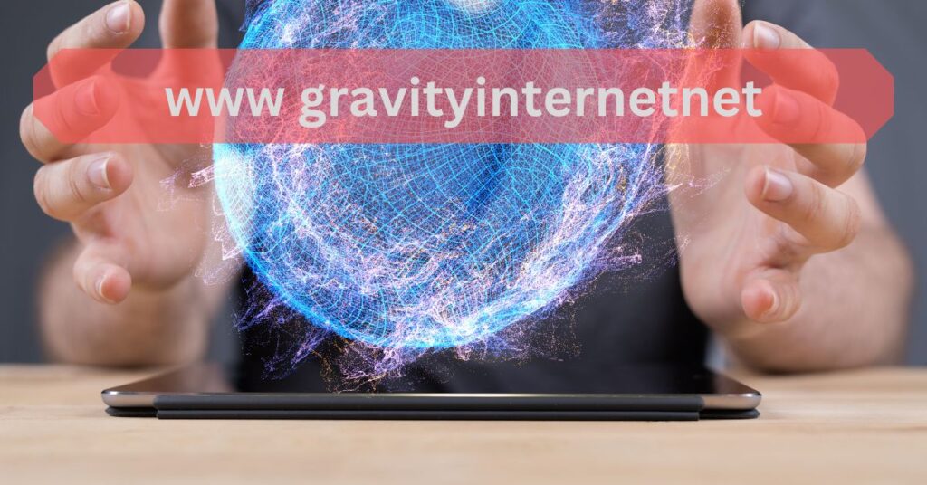 www gravityinternetnet